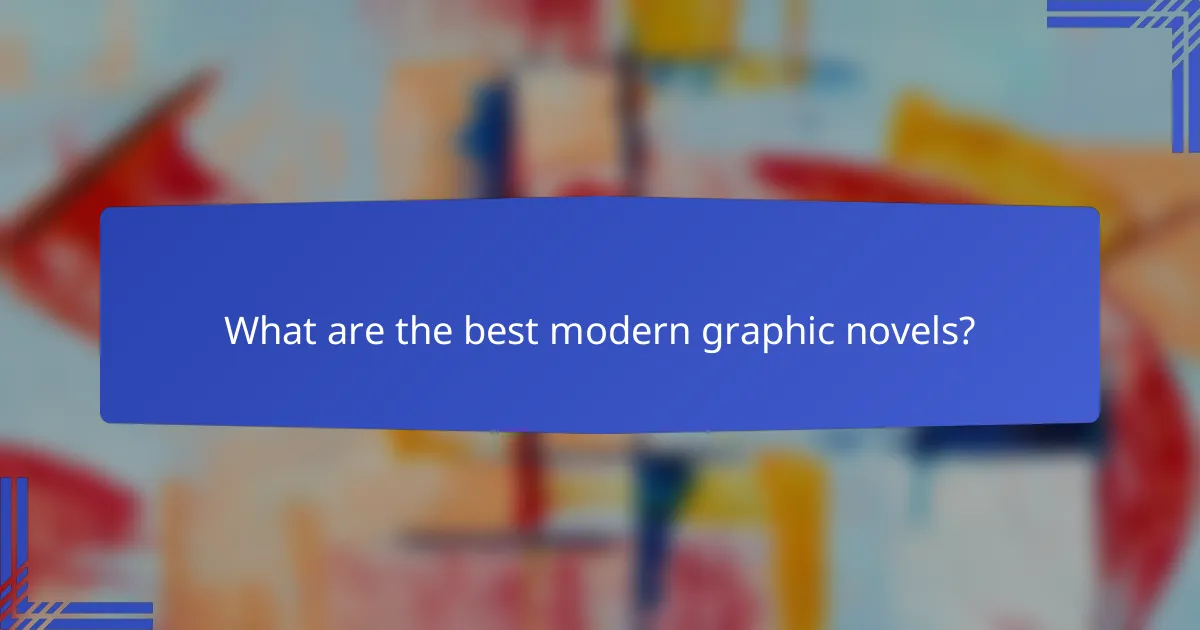 What are the best modern graphic novels?