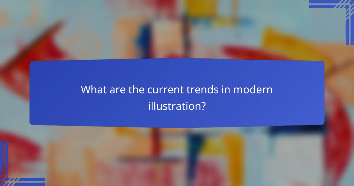 What are the current trends in modern illustration?